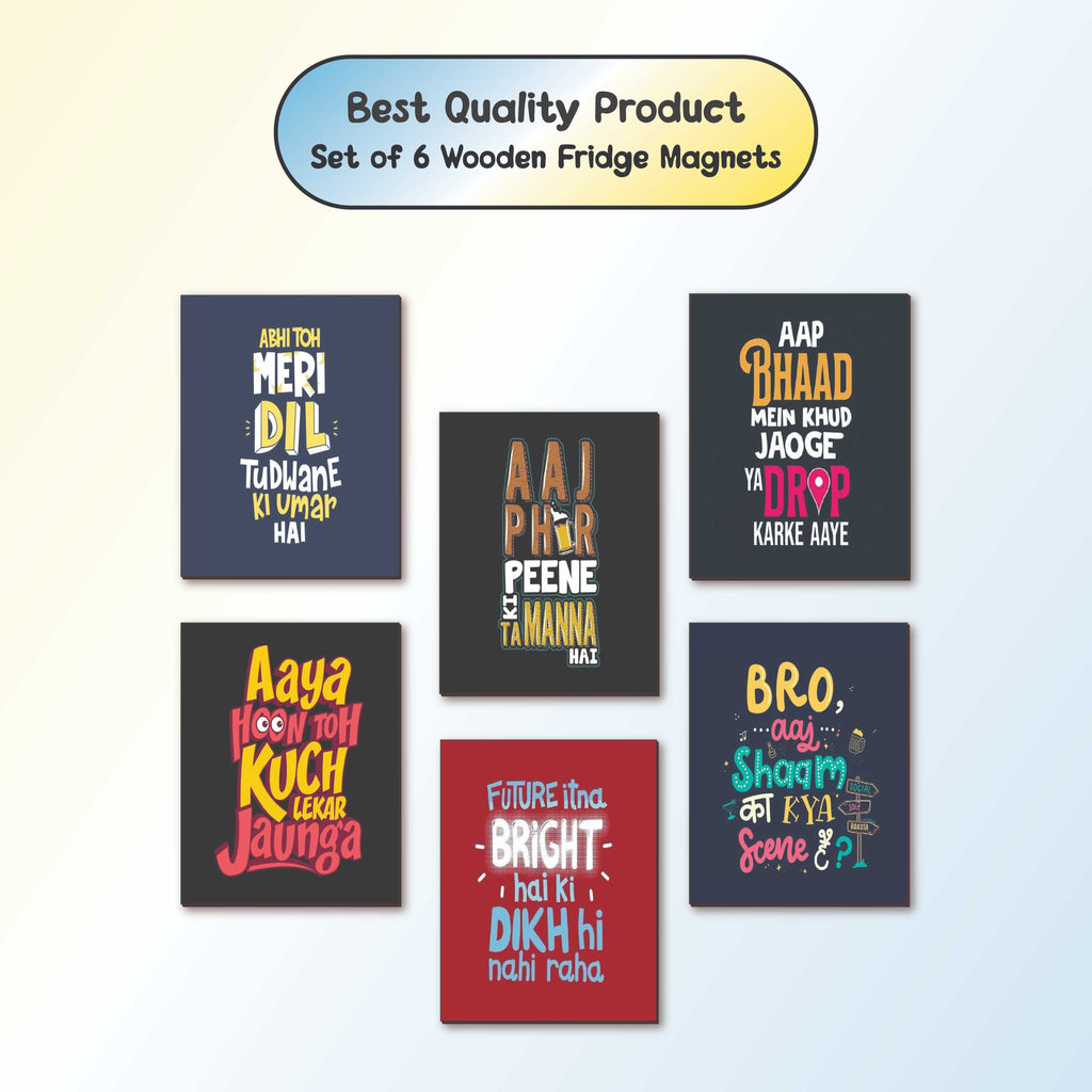 Desi Quote Wooden UV Fridge Magnet Set of 6